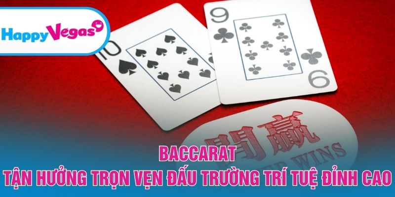Baccarat – Cuộc so tài chiến thuật đầy kịch tính Baccarat – Cuộc so tài chiến thuật đầy kịch tính