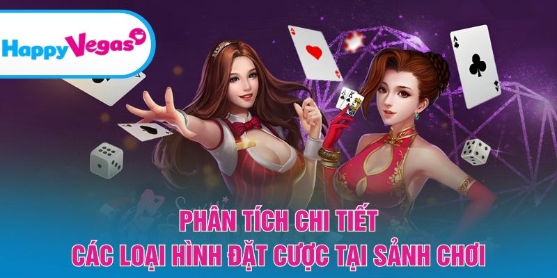 Hiểu rõ từng loại cược để đưa ra quyết định hợp lý Hiểu rõ từng loại cược để đưa ra quyết định hợp lý