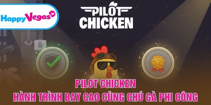 Đồng hành cùng chú gà chinh phục bầu trời phần thưởng