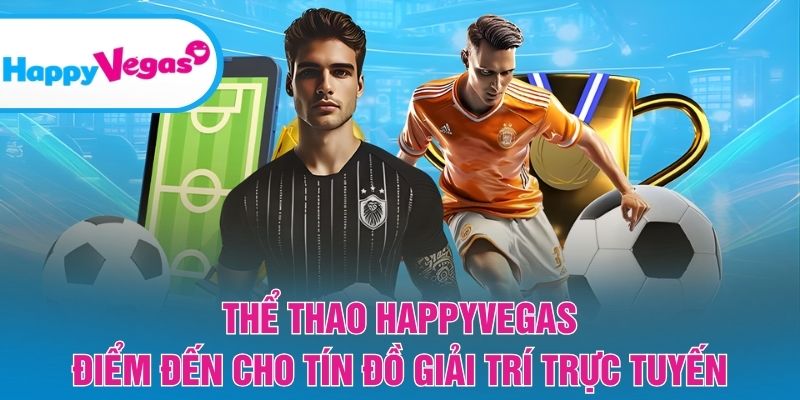 Sân chơi trực tuyến hấp dẫn dành cho tín đồ thể thao Sân chơi trực tuyến hấp dẫn dành cho tín đồ thể thao